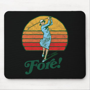 Fore! Vintage Female Golf Retro Funny Woman Golfer Mouse Pad