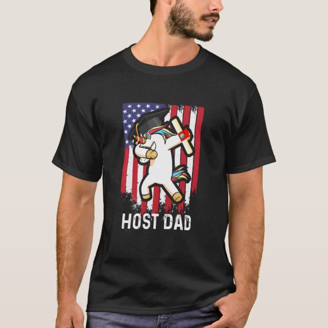Foreign Host Family Unicorns Dad Exchange Student T-Shirt (Front)