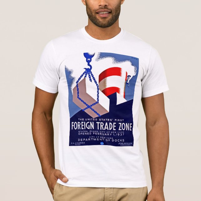 Foreign Trade Zone T-Shirt (Front)