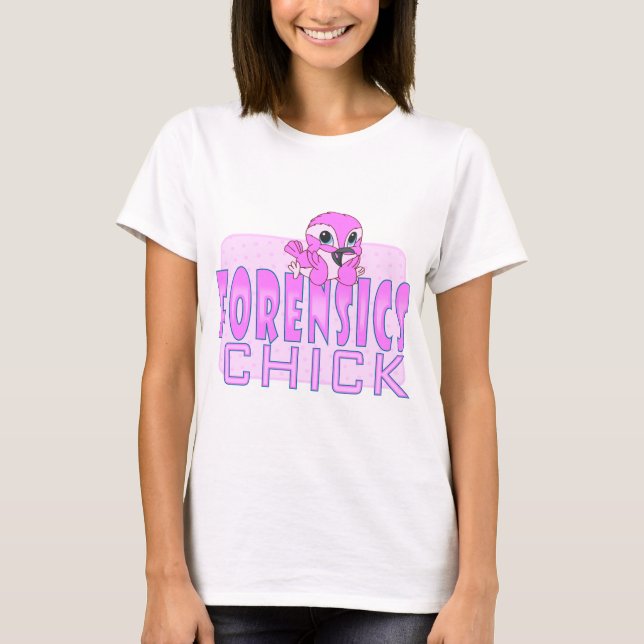 Forensic Chick T-Shirt (Front)