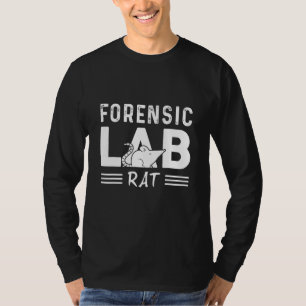 Forensic Lab Rat   Rat Owner And Rat T-Shirt