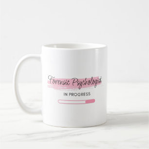 Forensic Psychologist In Progress – Personalised Coffee Mug