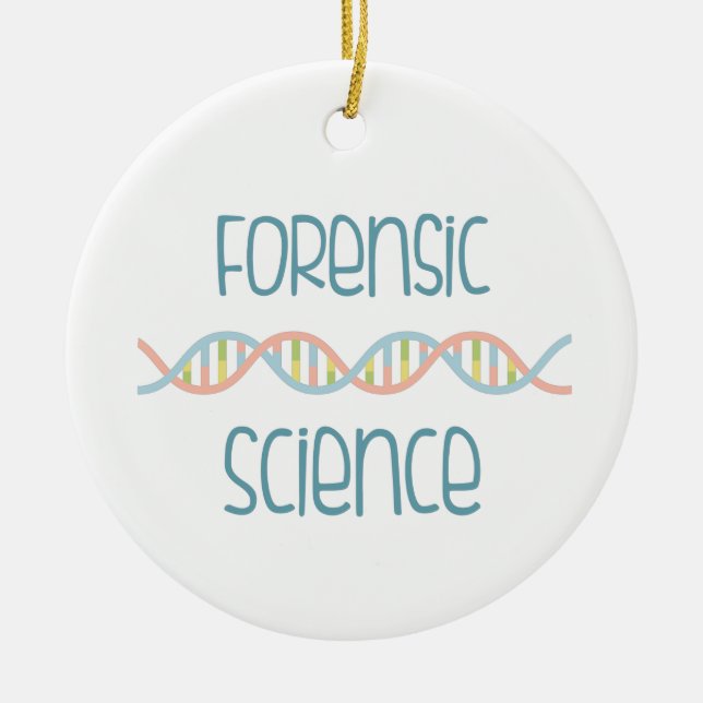 Forensic Science Ceramic Ornament (Front)