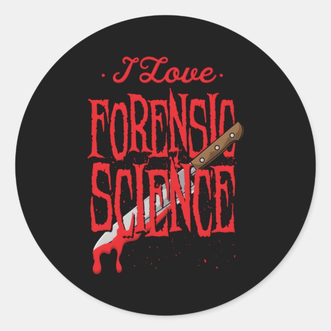 Forensic Science For A Forensic Investigator Classic Round Sticker (Front)