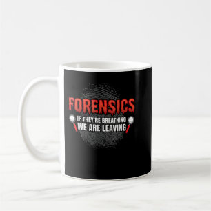 Forensic Science Funny Crime Scene Evidence DNA Cr Coffee Mug