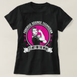 Forensic Science Technician T-Shirt<br><div class="desc">Forensic Science Technician - It’s Not For The Weak</div>