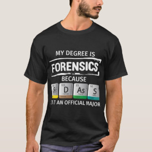 Forensics Crime Investigator Police Detective T-Shirt