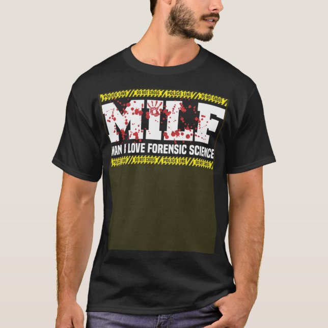 Forensics & Forensic Analyst For Forensic Scientis T-Shirt (Front)