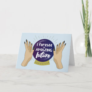 Foresee Amazing Future Graduation Congratulations Card