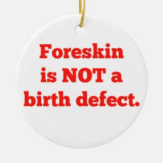 Foreskin Is Not A Birth Defect - Red Ceramic Tree Decoration