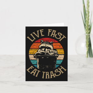 Forest Camper Gifts Live Fast Eat Trash Uni-adults Card