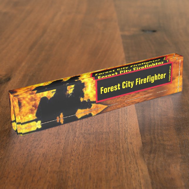 Forest City Firefighter flames desk name plate (Side)