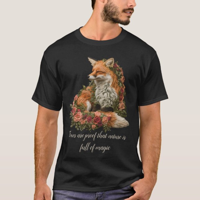 Forest Fox embroidered. Foxes are proof that natu  T-Shirt (Front)