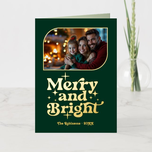 Forest Green & Gold Merry & Bright Photo Christmas Foil Holiday Card (Front)