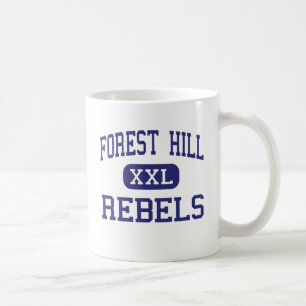 Forest Hill - Rebels - High - Jackson Mississippi Coffee Mug