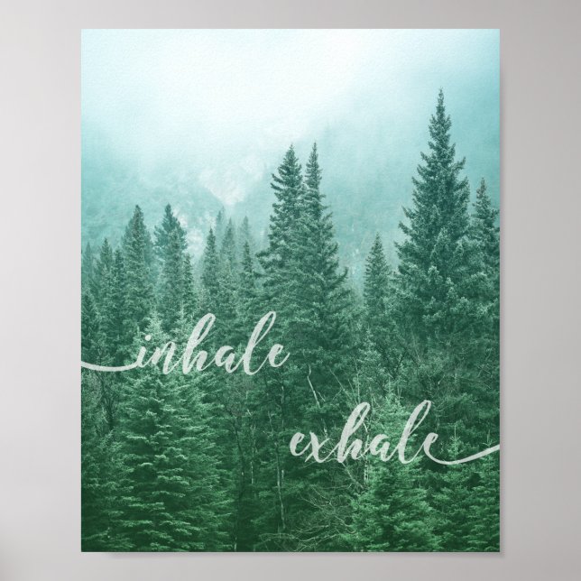 Forest Inhale Exhale Quote Motivational Nature Art Poster (Front)