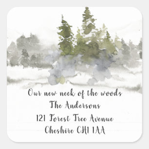 Forest New Neck of the Woods We Have Moved Square Sticker