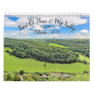 Forest Of Dean & Wye Valley Calendar 