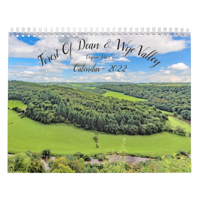 Forest Of Dean & Wye Valley Calendar - 2022 (Cover)