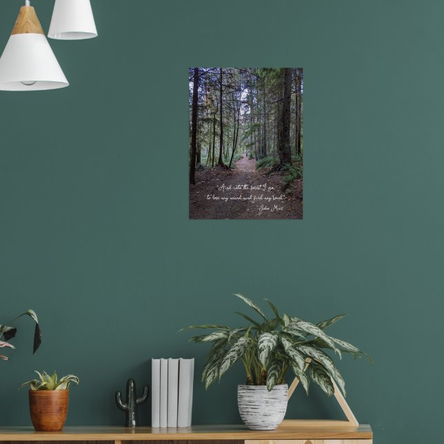 Forest Path Photo with John Muir Quote Poster (Living Room 1)