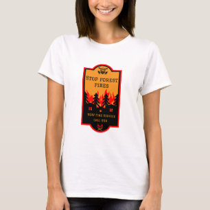 Forest Wildfire Prevention T-Shirt