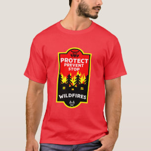 Forest Wildfire Prevention T-Shirt