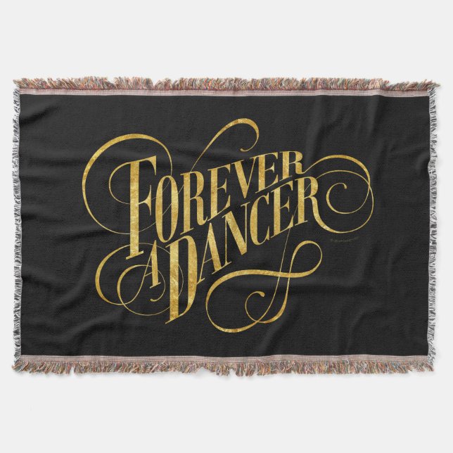 Forever A Dancer Throw Blanket (Front)