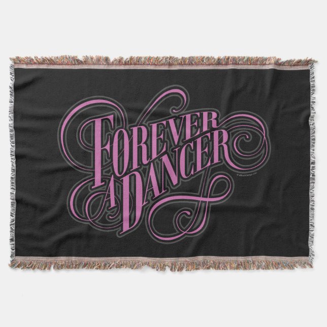Forever A Dancer Throw Blanket (Front)
