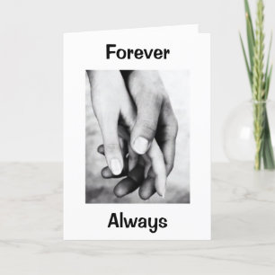 FOREVER/ALWAYS I WANT TO HOLD YOUR HAND BIRTHDAY CARD