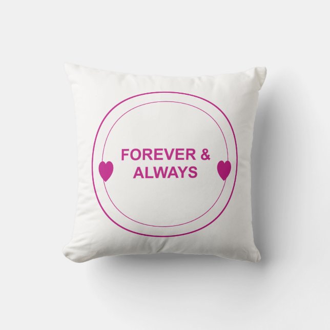 Forever & Always – Timeless Love Typography Design Cushion (Front)