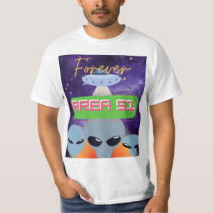 forever area 51 T-Shirt