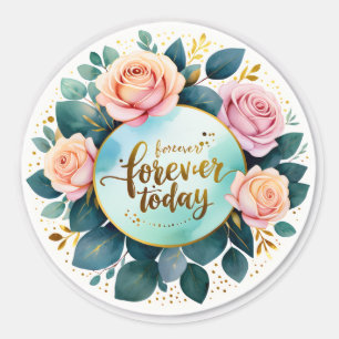 Forever Begins Today Classic Round Sticker
