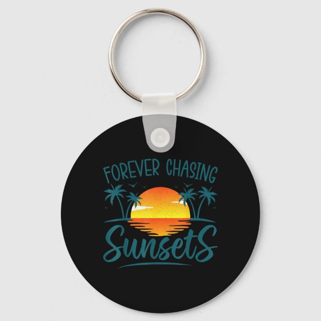 Forever Chasing Sunset Sunshine Summer Beach Key Ring (Front)