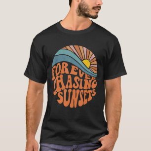 Forever Chasing Sunsets Beach Preppy Words On Back T-Shirt