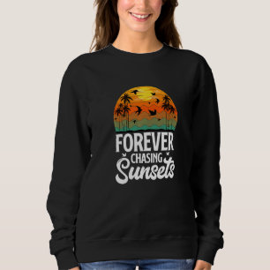 Forever Chasing Sunsets Beach Sweatshirt