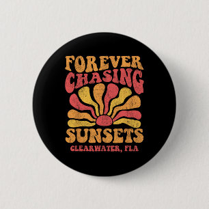 Forever Chasing Sunsets Clearwater Florida Beach 7 6 Cm Round Badge