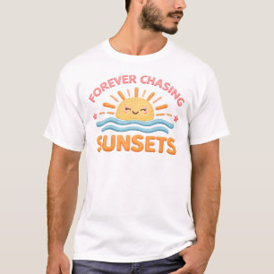 Forever Chasing Sunsets Cute Smiling Sunset T-Shirt