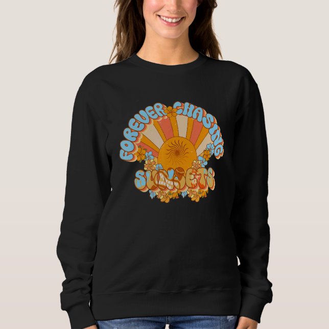 Forever Chasing Sunsets Retro Boho Summer Vibes Su Sweatshirt (Front)