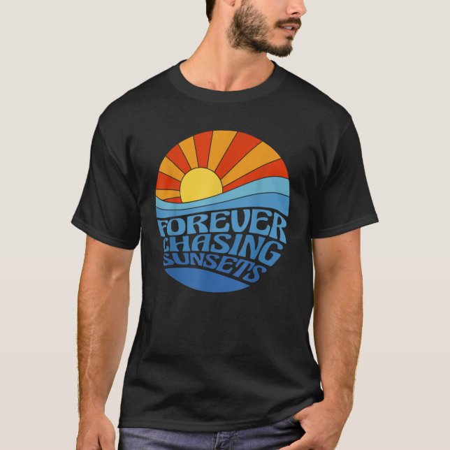 Forever Chasing Sunsets Retro Sunset Beach Summer  T-Shirt (Front)