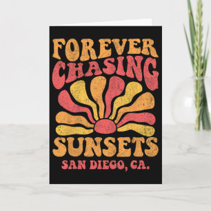 Forever Chasing Sunsets San Deigo Beach California Card