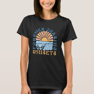 Forever Chasing Sunsets Summer Vacation Womens Gir T-Shirt