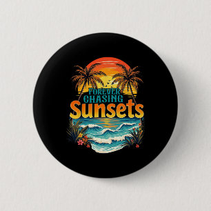 Forever Chasing Sunsets Summer Vibes Beach Family 6 Cm Round Badge