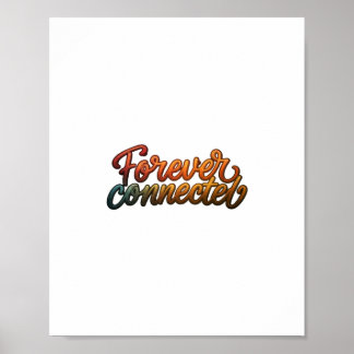 Forever Connected Poster