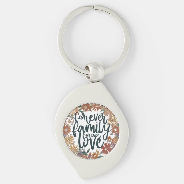 Forever Family, Forever Love Key Ring (Front)