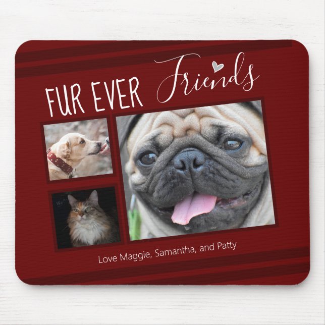 Forever Friends Pet Photo Collage Mouse Pad (Front)