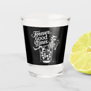 Forever Good Time Funny Halloween Skull Shot Glass