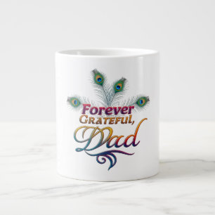 Forever Grateful, Dad - Speciality Jumbo Mug Desig