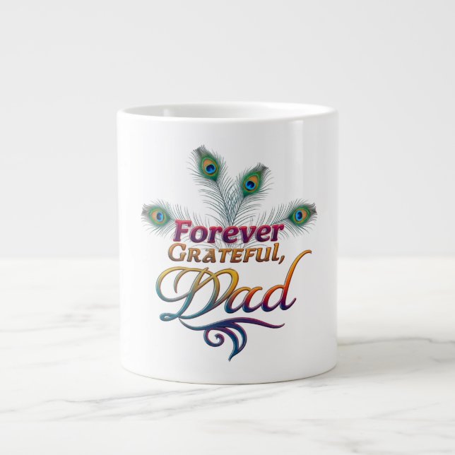 Forever Grateful, Dad - Speciality Jumbo Mug Desig (Front)
