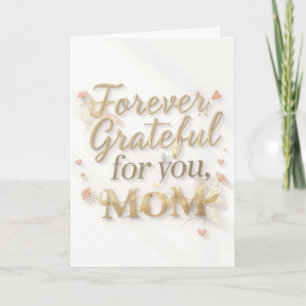 Forever Grateful For You Mum Minimal Design Clas Card
