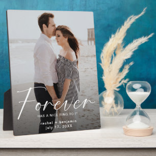 Forever has a nice ring Photo Engagement Modern Plaque
